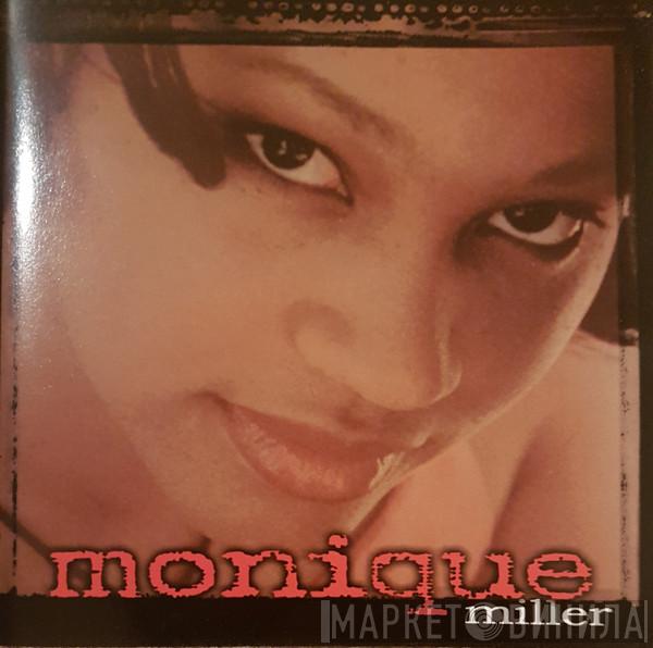 Monique Miller - Monique Miller