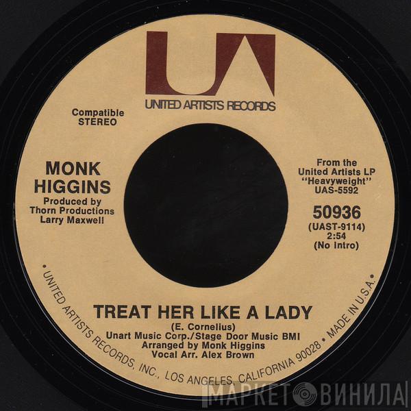 Monk Higgins - Treat Her Like A Lady / Two In One