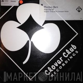 Monkey Bars - Fowl Play EP