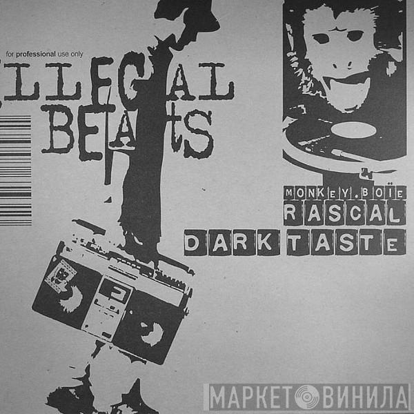 Monkey Boie Rascal - Dark Taste