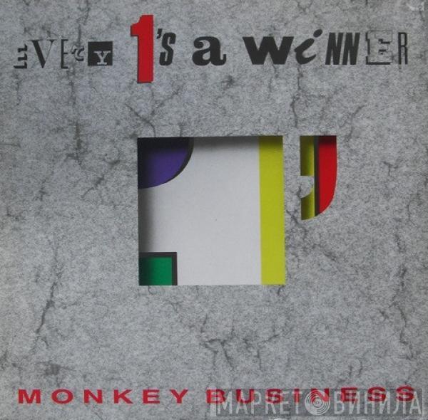 Monkey Business  - Every 1's A Winner