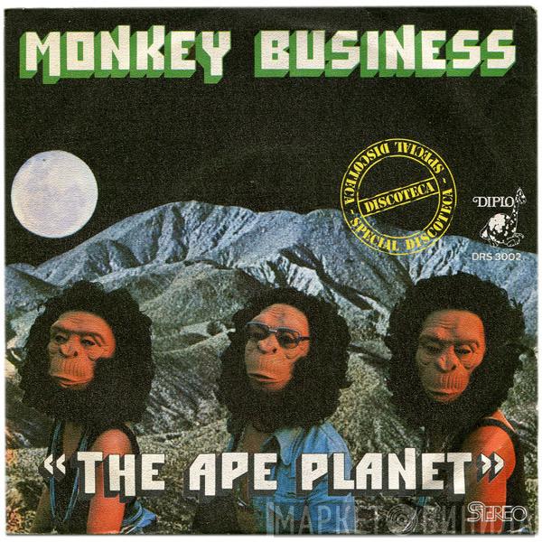 Monkey Business  - The Ape Planet