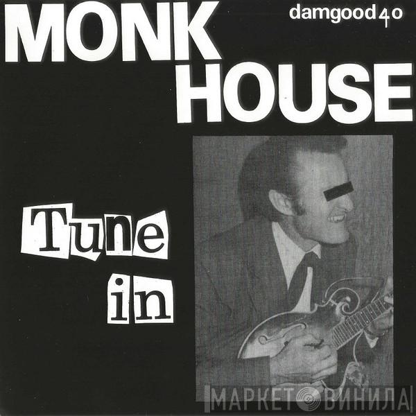 Monkhouse - Tune In