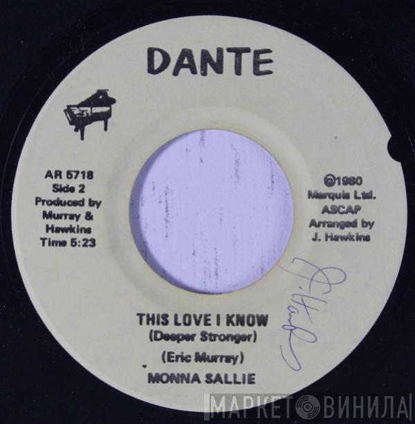 Monna Sallie - I Like The Way I Like You / This Love I Know (Deeper Stronger)
