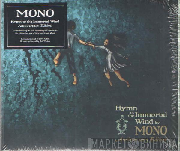 Mono  - Hymn To The Immortal Wind