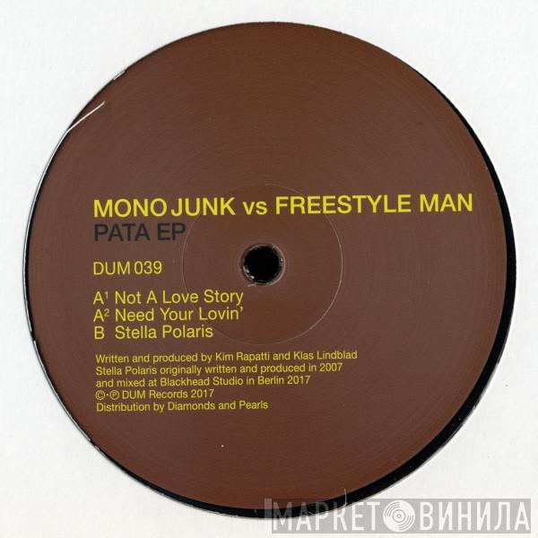 Mono Junk, Freestyle Man - Pata EP