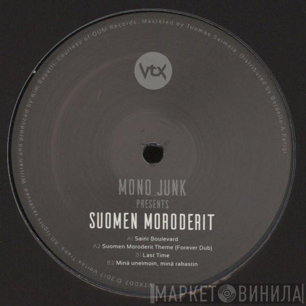 Mono Junk - Presents Suomen Moroderit