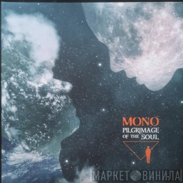  Mono   - Pilgrimage Of The Soul