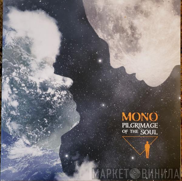  Mono   - Pilgrimage Of The Soul