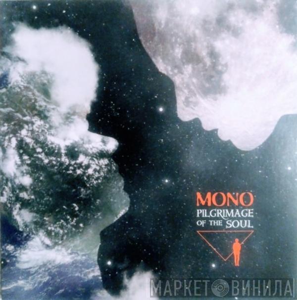  Mono   - Pilgrimage Of The Soul