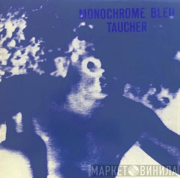 Monochrome Bleu - Taucher