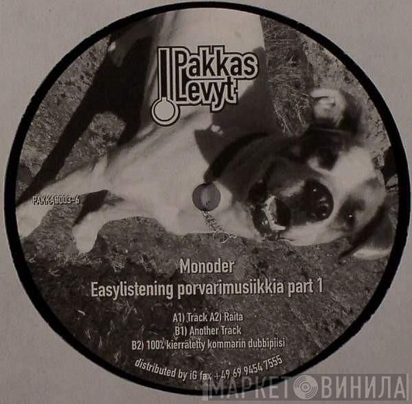 Monoder - Easylistening Porvarimusiikkia Part 1