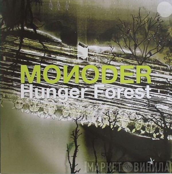 Monoder - Hunger Forest