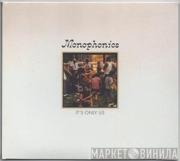  Monophonics  - It's Only Us