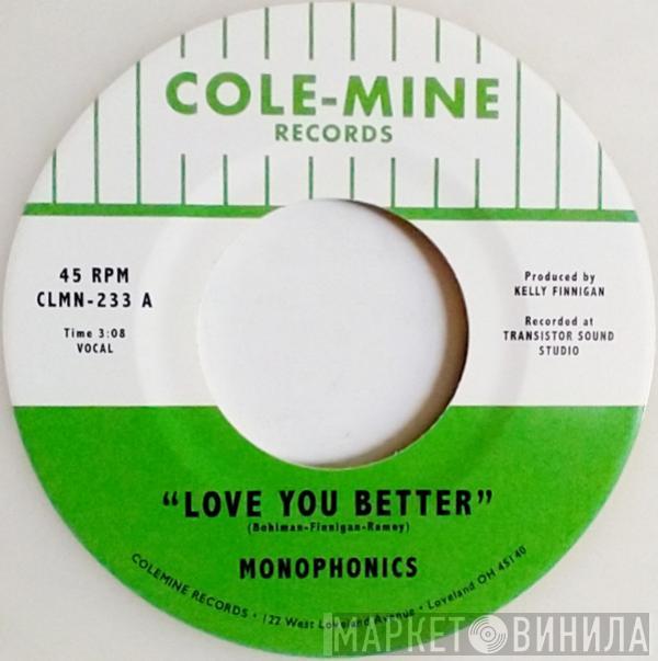 Monophonics - Love You Better / The Shape Of My Teardrops