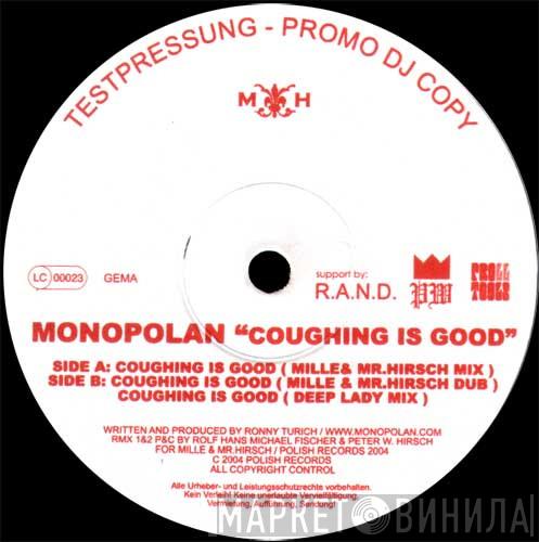 Monopolan - Coughing Is Good
