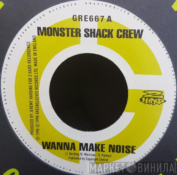 Monster Shack Crew, Alley Cat  - Wanna Make Noise / Defend Your Money
