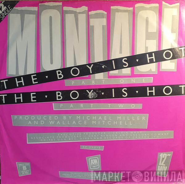  Montage   - The Boy Is Hot