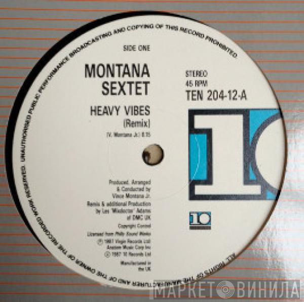 Montana Sextet - Heavy Vibes (Remix)