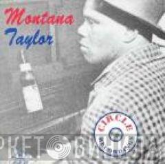 Montana Taylor - Montana Taylor With Chippie Hill & Almond Leonard