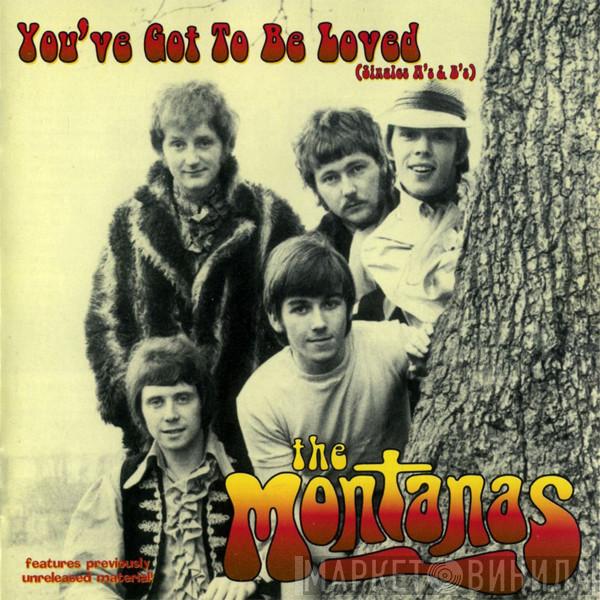 Montanas - You've Got To Be Loved
