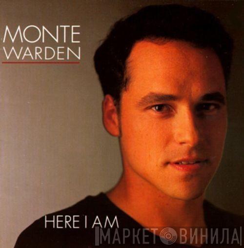 Monte Warden - Here I Am