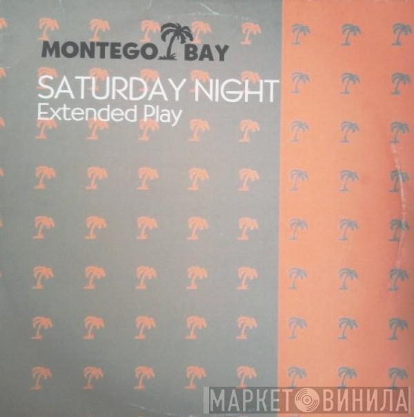  Montego Bay  - Saturday Night E.P.