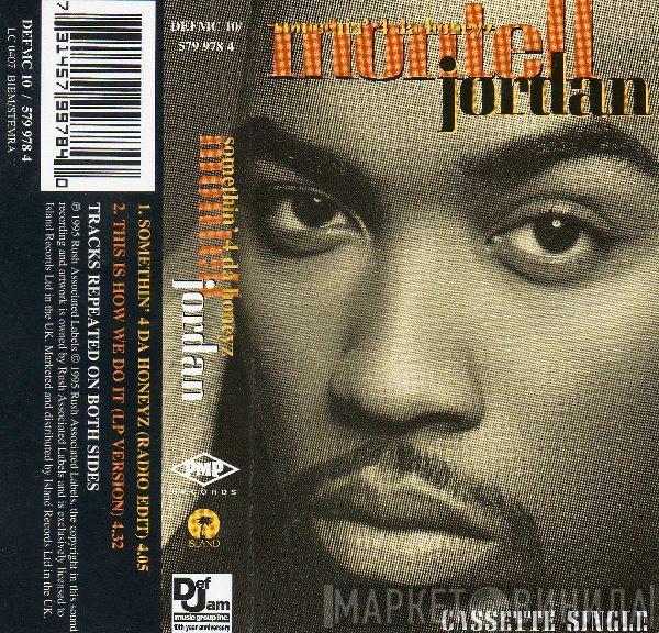  Montell Jordan  - Somethin' 4 Da Honeyz