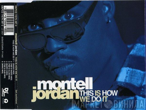 Montell Jordan - This Is How We Do It