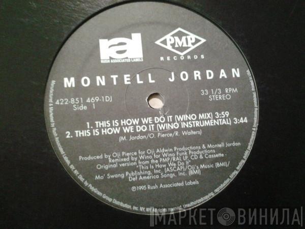  Montell Jordan  - This Is How We Do It