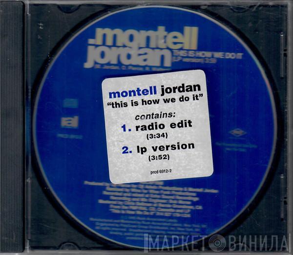  Montell Jordan  - This Is How We Do It