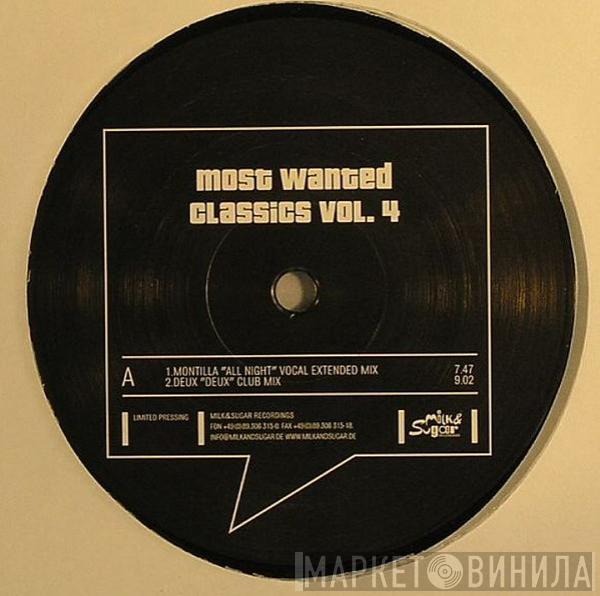 Montilla, Kraze, Deux, Damien J. Carter - Most Wanted Classics Vol. 4