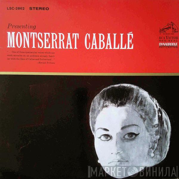 Montserrat Caballé - Presenting Montserrat Caballé