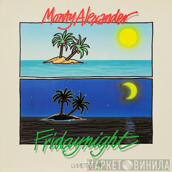 Monty Alexander - Fridaynight
