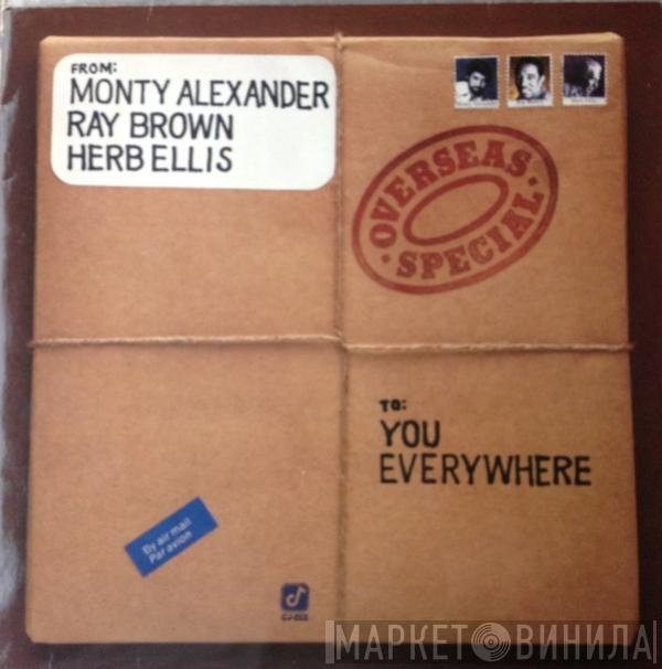 Monty Alexander, Ray Brown, Herb Ellis - Overseas Special