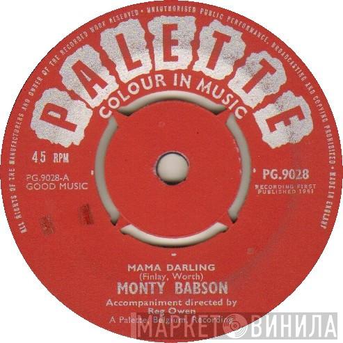 Monty Babson - Mama Darling / It All Began With You