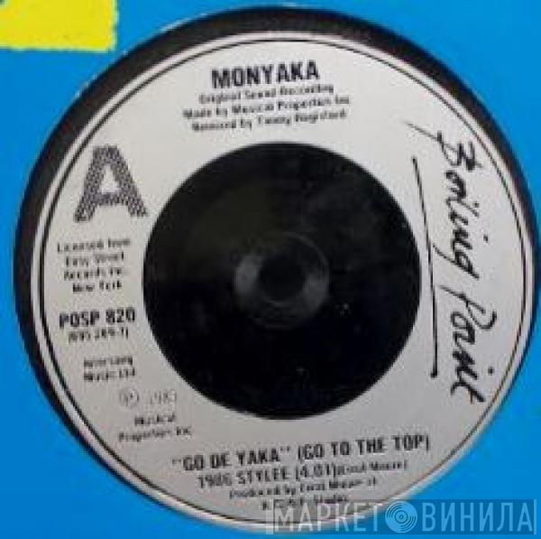  Monyaka  - Go De Yaka (Go To The Top) (1986 Stylee)