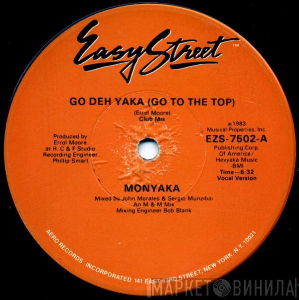 Monyaka - Go Deh Yaka (Go To The Top)