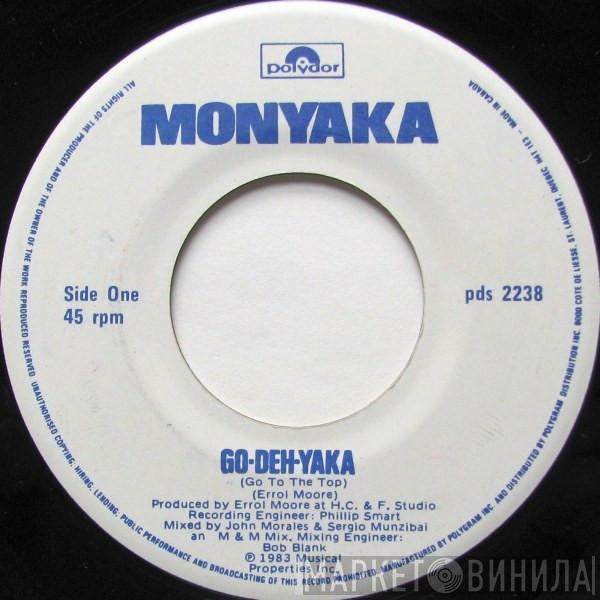  Monyaka  - Go Deh Yaka