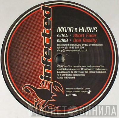 Mood & Burns - Short Fuse / One Reality