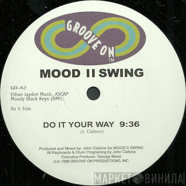 Mood II Swing - Do It Your Way