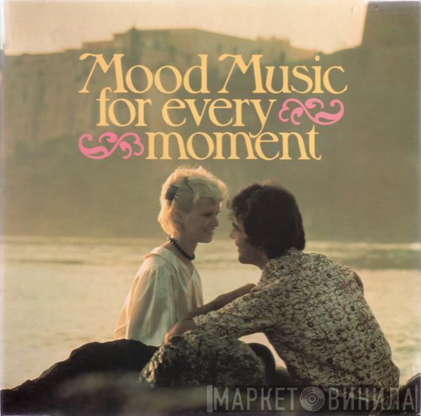  - Mood Music For Every Moment