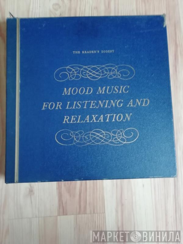  - Mood Music For Listening And Relaxation