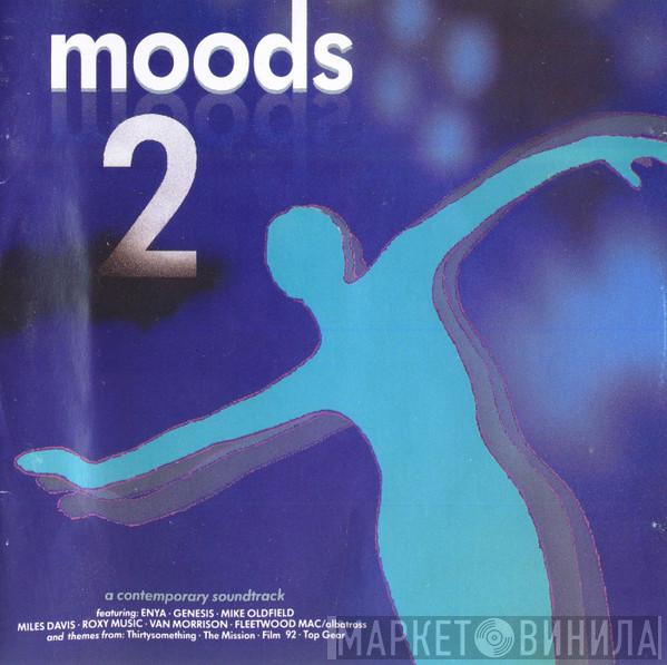  - Moods 2 - A Contemporary Soundtrack