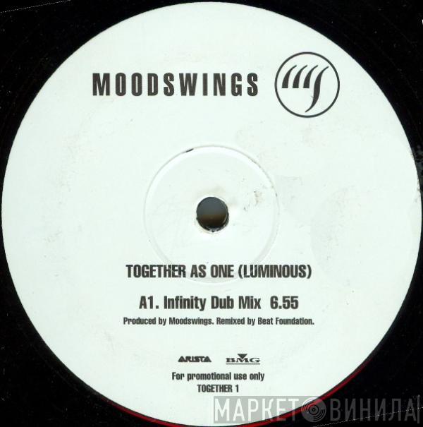 Moodswings - Together As One (Luminous)