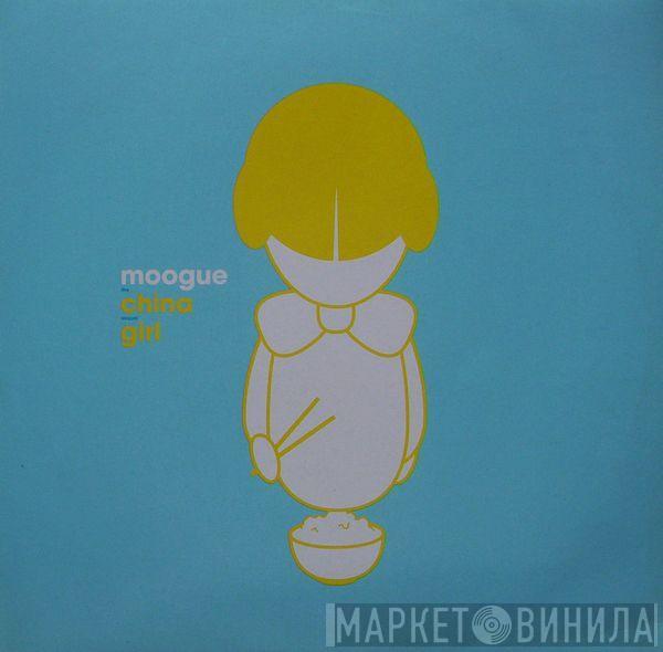  Moogue  - China Girl