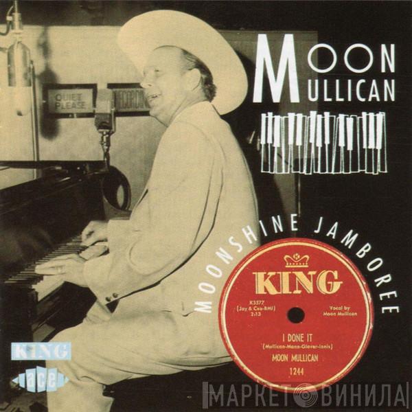 Moon Mullican - Moonshine Jamboree