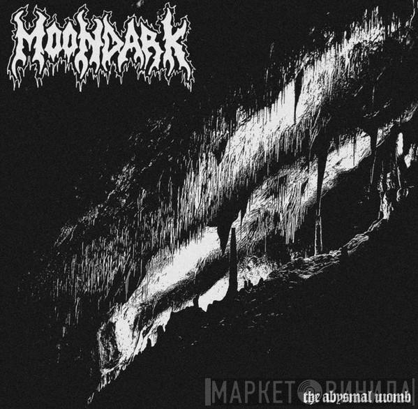 Moondark - The Abysmal Womb