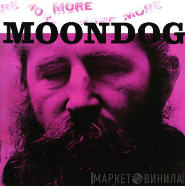  Moondog   - More Moondog