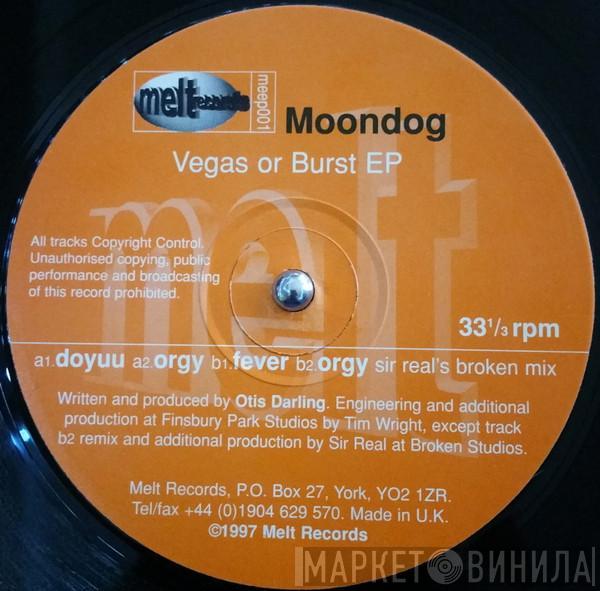 Moondog - Vegas Or Burst EP